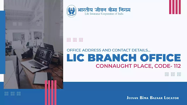LIC Branch Office Connaught Place 112