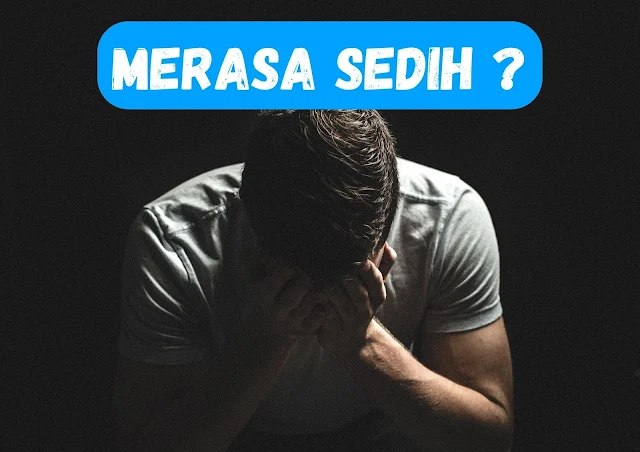 Kenapa Seseorang Dapat Merasa Pilu? Inilah 11 Cara Jitu Bangkit dari Rasa Sedih