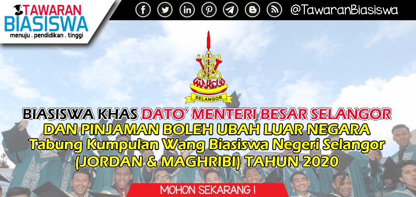 Permohonan Biasiswa Khas Dato' Menteri Besar Selangor ...