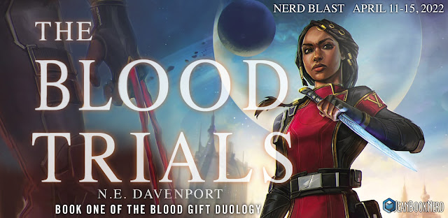 Nerd Blast} The Blood Trials by N.E. Davenport ~ JeanBookNerd