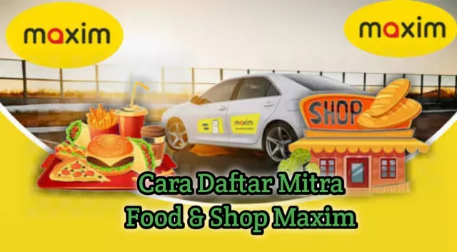 Cara daftar maxim food and shop