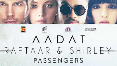 AADAT LYRICS – RaftaaR’s Song in Hollywood Movie Passengers!