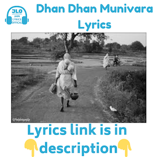 Dhan Dhan Munivara (Lyrics) Jain Diksha Song