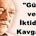 "Güç ve İktidar Kavgası"