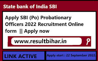 Apply SBI (Po) Probationary Officers 2022 Recruitment Online form  || Apply now