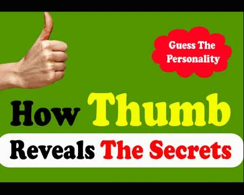 Personality Predictions Through Thumb, How to read thumb in astrology?, What does the thumb say about person?, Meaning of Yav or fish symbol on thumb