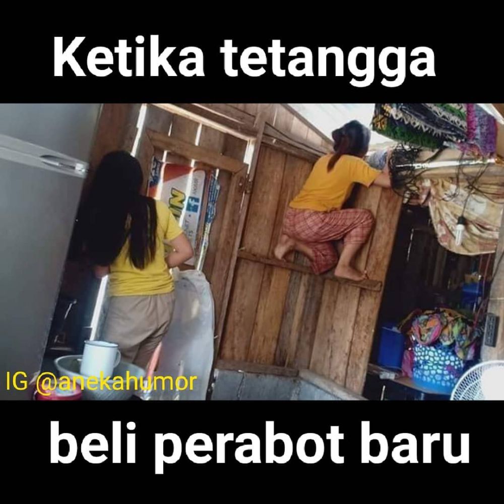 10 Meme Lucu Tetangga Ini Kelakukannya Bikin Ngakak Lucume