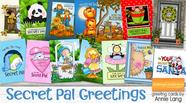 Secret Pal greeting cards designed by Annie Lang from Greeting Card Universe for fun and happy days because Annie Things Possible.