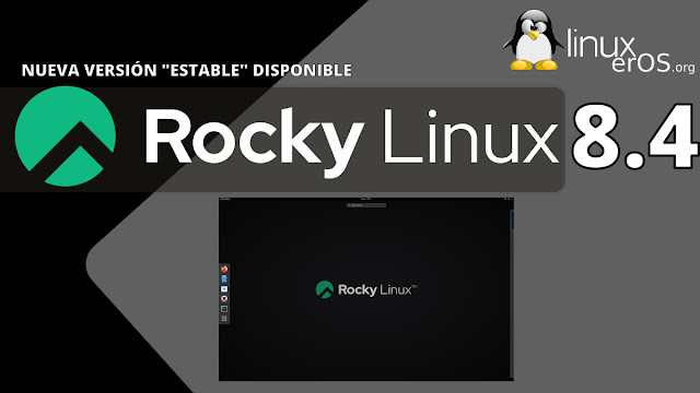 Rocky Linux 8.4 “Green Obsidian”, primera versión estable