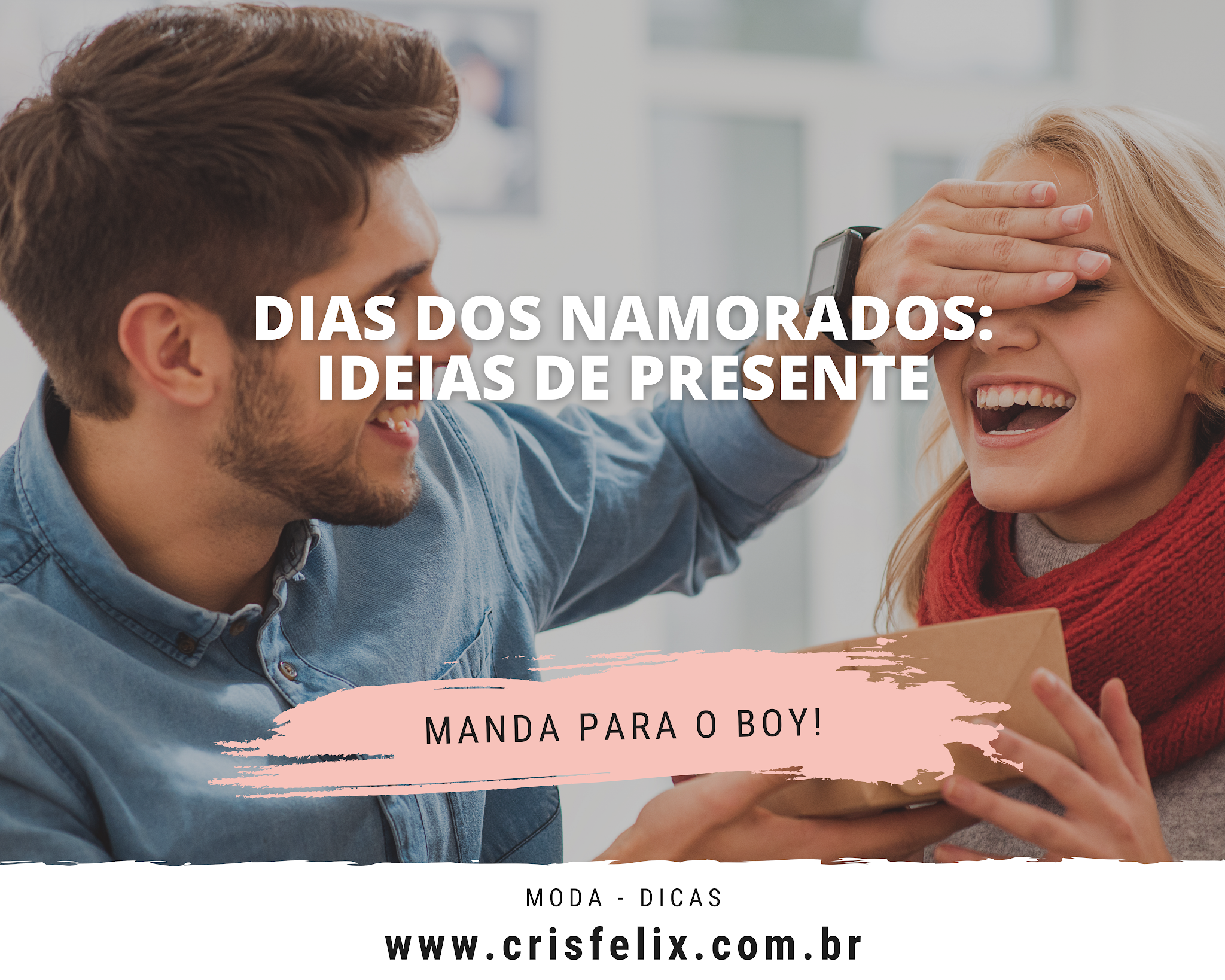 Dias dos Namorados: ideias de presente para cada namorada