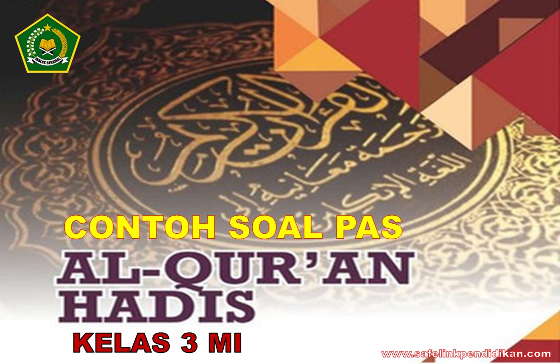 Soal PAS Qurdis Kelas 3 MI