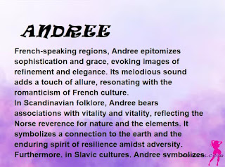 ▷ meaning of the name ANDREE (✔)