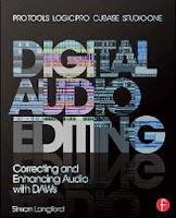 Digital Audio Editing: Correcting and Enhancing Audio in Pro Tools, Logic Pro, Cubase, and Studio One