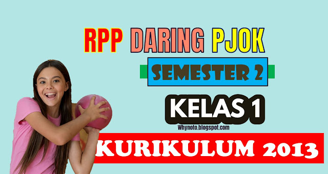Download Lengkap RPP PJOK Daring Kelas 1 Semester 2