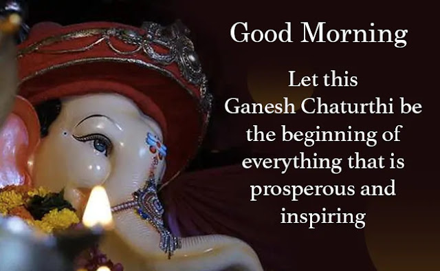 Good Morning Happy Ganesh Chaturthi