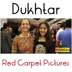 Dukhtar Red Carpet & Private Premiere at Nueplex Cinemas 