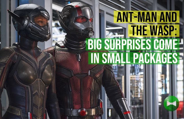 REVIEW | Ant-Man and the Wasp: Big surprises come in small packages