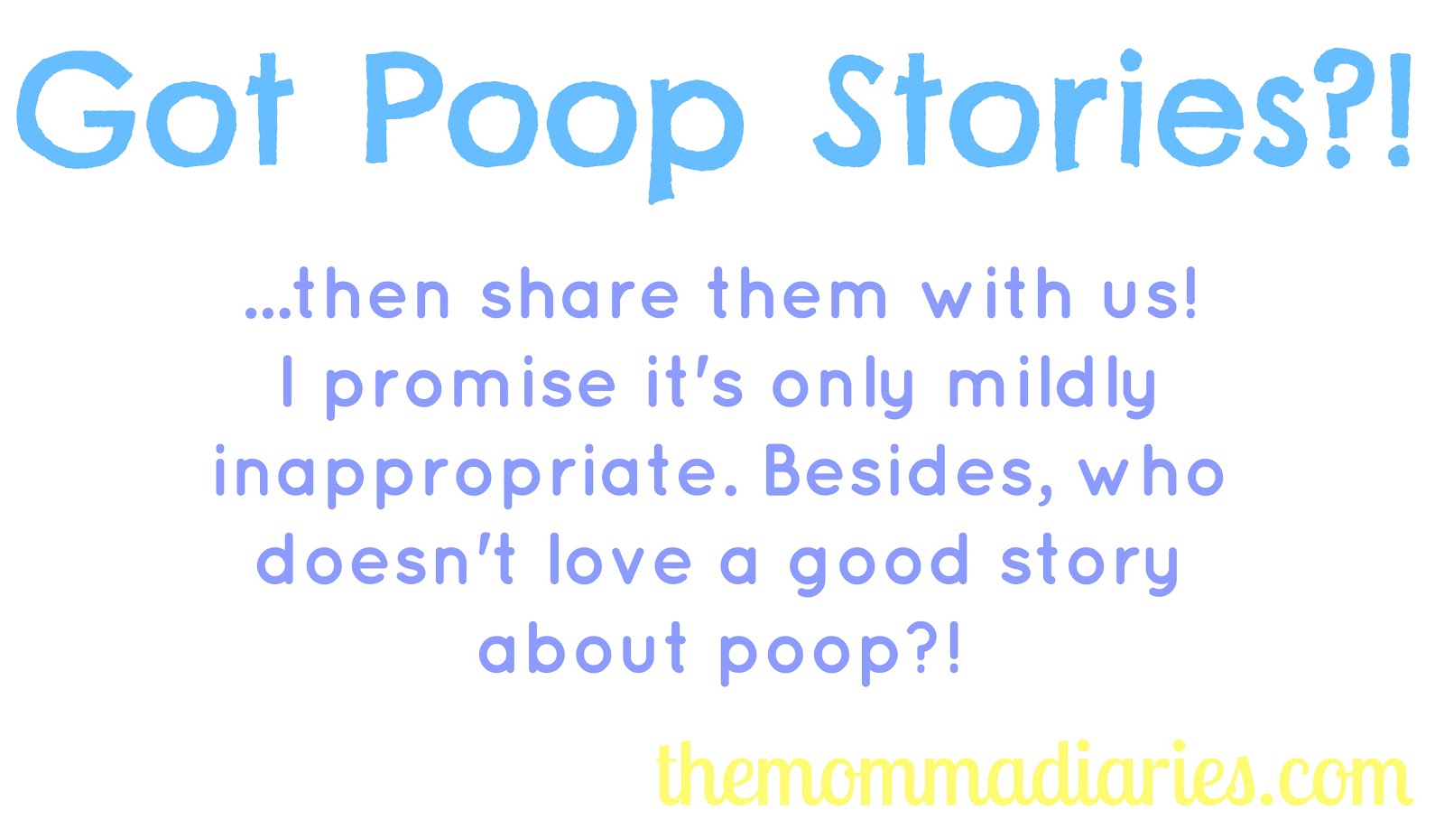 let s face it toddler poop stories can be funny hilariously funny so i ...