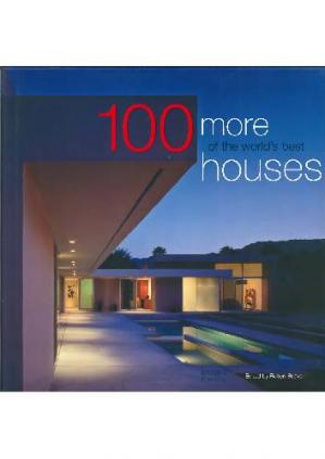 100 More of the World's Best Houses.pdf