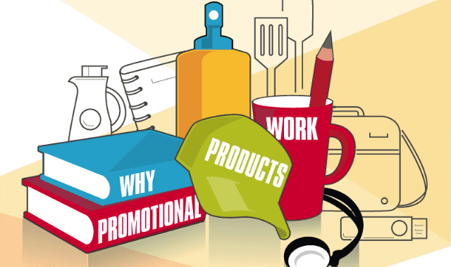 Why Promotional Products Work