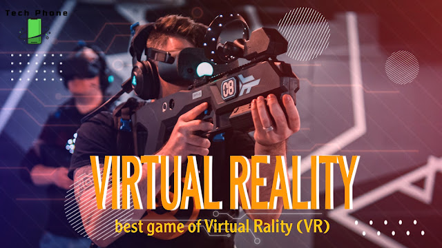 What is Virtual Reality gaming (VR) & best game of virtual reality