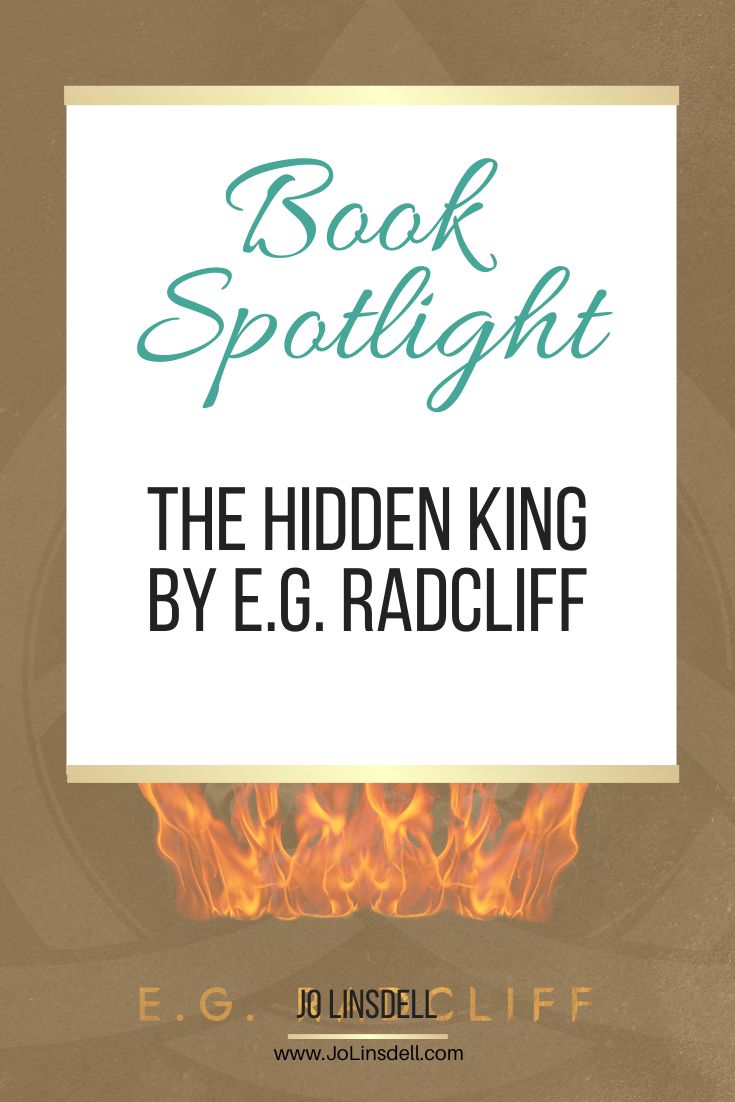 Book Spotlight The Hidden King by E.G. Radcliff