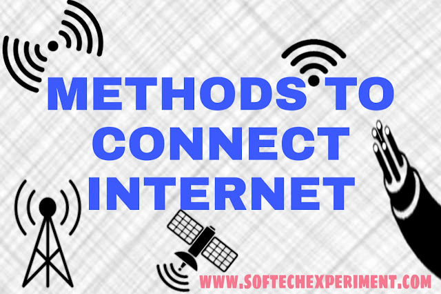 METHODS TO CONNECT INTERNET