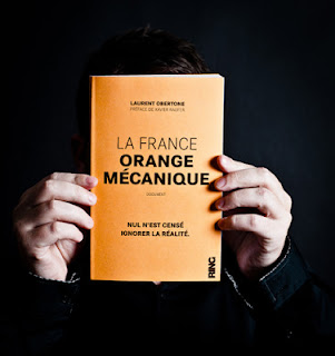 La France Orange Mécanique de Laurent Obertone