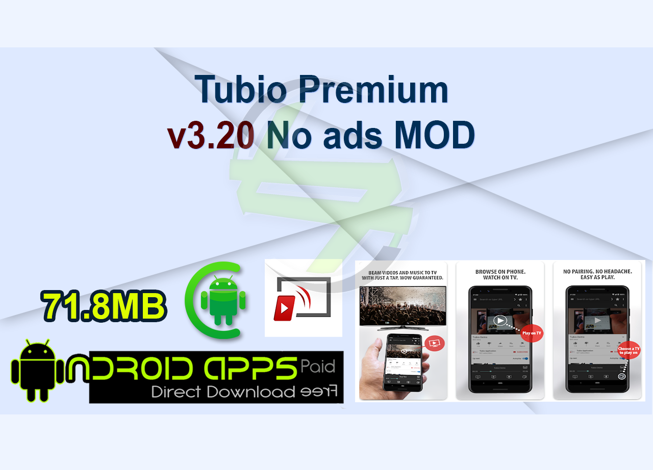 Tubio Premium v3.20 No ads MOD