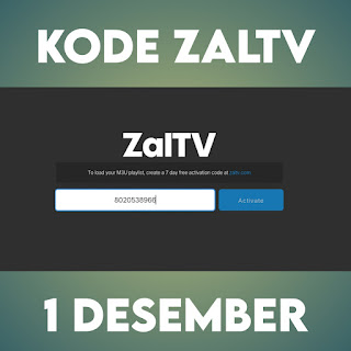 zaltv code 1 december, kode zaltv desember, zaltv code desember, kode aktivasi zaltv desember, zaltv code december 2020, kode zaltv desember 2020, activation code december 2020, zaltv 2020