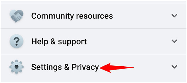 Choose "Settings & Privacy" from the "Menu".