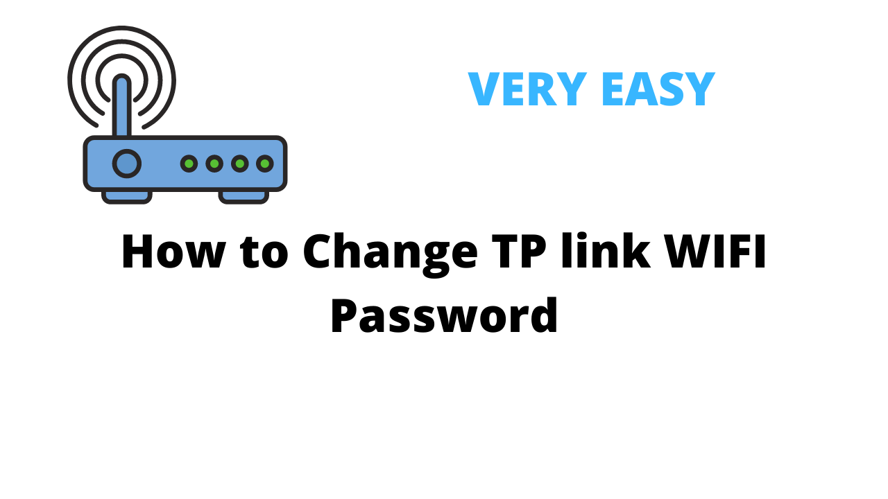 How to Change TP link WIFI Password