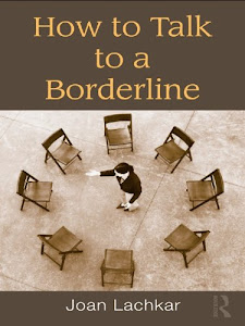 How to Talk to a Borderline (English Edition)