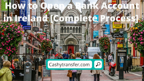 Open a Bank Account in Ireland