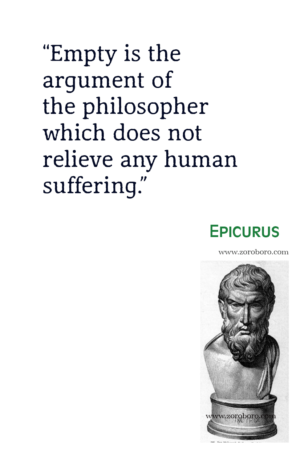 Epicurus Quotes. Epicurus Philosophy, Epicurus Books Quotes, Epicurus Art, Wisdom, Happiness, Friendship, & Virtue Quotes. Epicurus