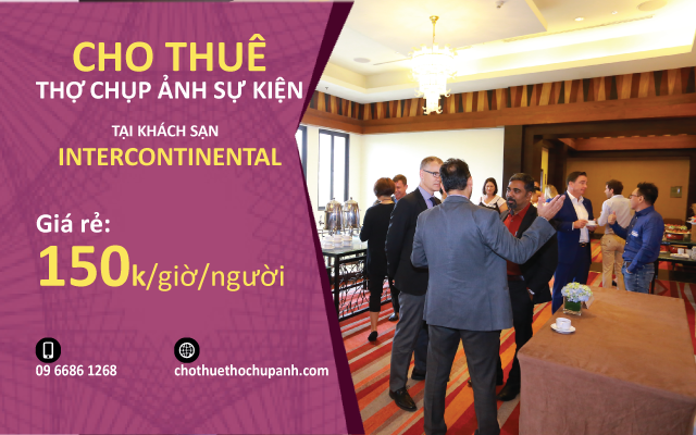 cho thuê thợ chụp ảnh tại intercontinental