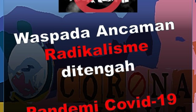 Waspada Radikalisme Di Tengah Serangan Corona