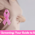 Breast Cancer Screening: Guide to Early Detection