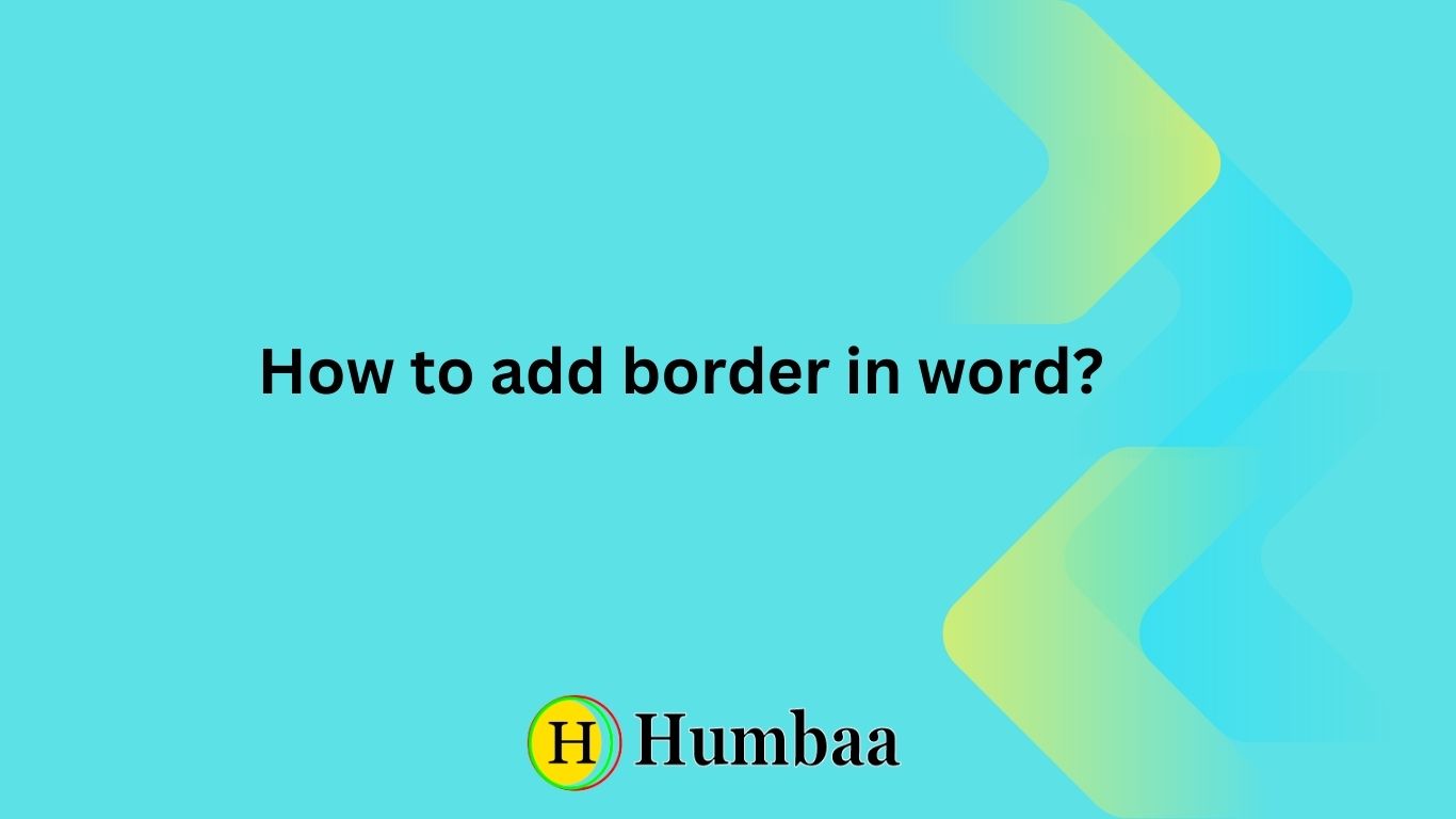 How to add border in word?