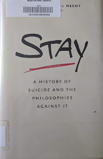 Book cover for Stay: A History of Suicide and the Philosophies Against It by Jennifer Michael Hecht