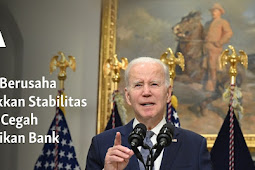 Joe Biden Berusaha Tunjukkan Stabilitas untuk Cegah Kepanikan Bank