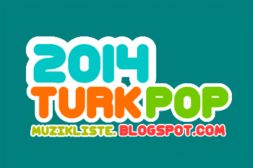 2014 Türk Pop Müzikleri