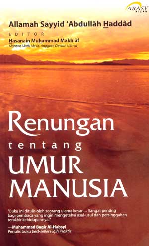 DOWNLOAD BUKU RENUNGAN UMUR MANUSIA KARYA Allamah Sayyid 'Abdullah Haddad