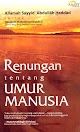 DOWNLOAD BUKU RENUNGAN UMUR MANUSIA KARYA Allamah Sayyid 'Abdullah Haddad