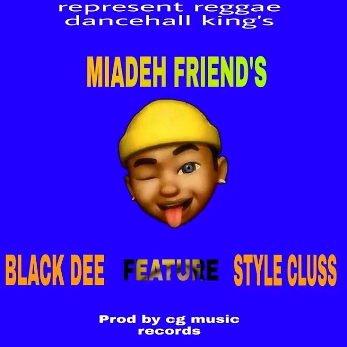 "Miadeh-friends" Black_Dee_ft_Styl_Clus