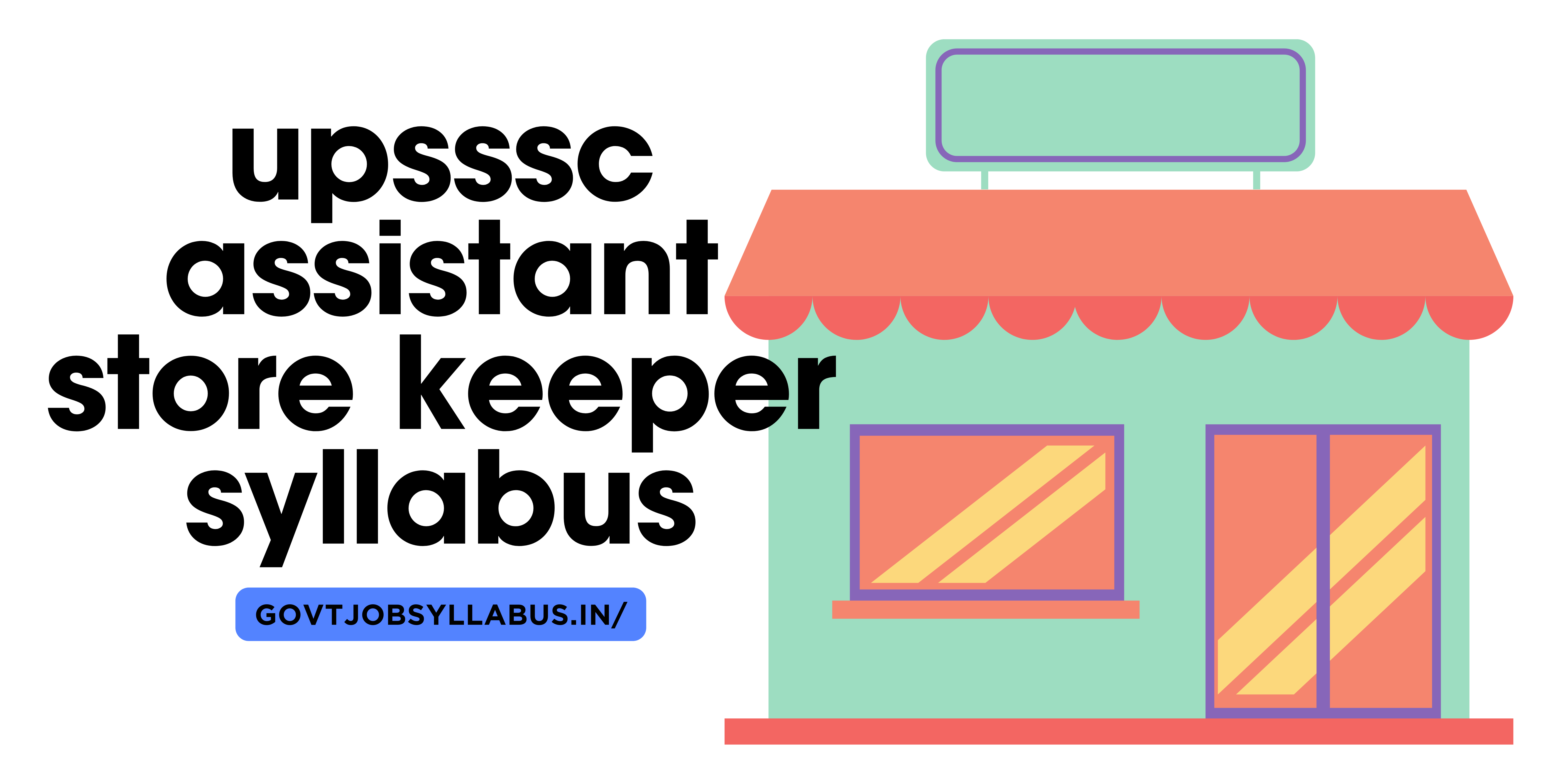 upsssc assistant store keeper syllabus