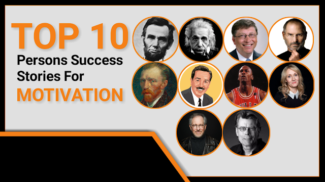 Top 10  Persons Success Stories