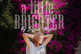 A little brighter by Jessica Haskin