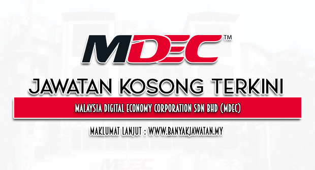 Malaysia Digital Economy Corporation Sdn Bhd (MDEC)