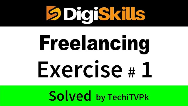 Digiskills DSTP 2.0 Freelancing Exercise 1 Batch 2 solution file 2022 LahoriTitan